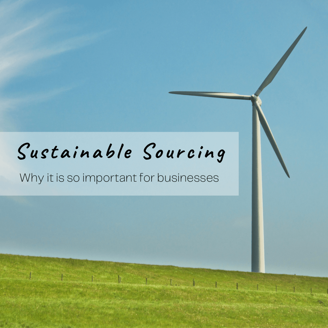 Source sustainably to future proof your business